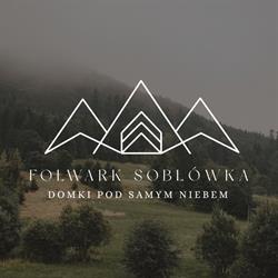 "Folwark Soblówka" Domki pod samym niebem - domki w górach - domki do wynajęcia