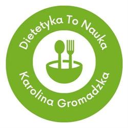 Dietetyka mgr inż. Karolina Gromadzka