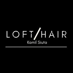 Loft Hair Kamil Siuta