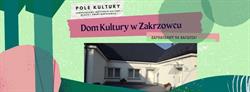 Dom Kultury w Zakrzowcu