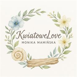 Kwiaciarnia KwiatoweLove Monika Mamińska