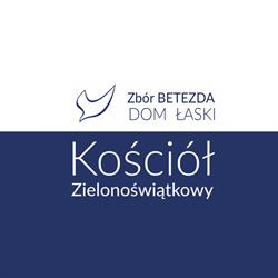 BETEZDA Kościół Zielonoświątkowy Zbór w Szczecinie