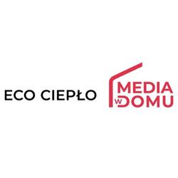 Eco-Ciepło Sp z o.o., Media w Domu