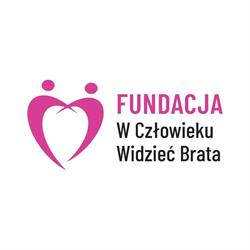 Fundacja "W Człowieku Widzieć Brata"