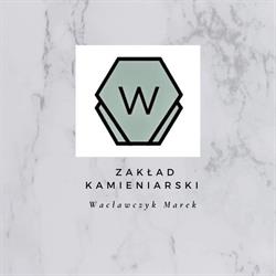 Zakład kamieniarski Marek Wacławczyk