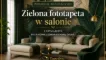 zielona-fototapeta-w-salonie-butelkowa-szmaragdowa-zielen-1-1526x858