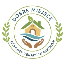 Prywatny ośrodek terapii uzależnień Dobre Miejsce