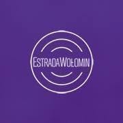 Estrada Wołomin - Organizator imprez