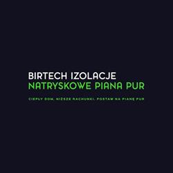 Birtech Izolacje natryskowe piana PUR