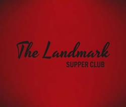 The Landmark Supper Club