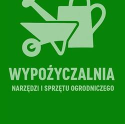 Wypożyczalnia narzędzi i sprzętu ogrodniczego Zbąszynek