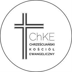 CHRZEŚCIJAŃSKI KOŚCIÓŁ EWANGELICZNY
