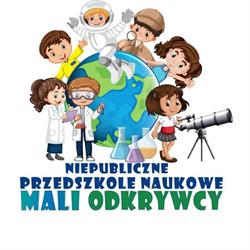 Niepubliczne Przedszkole Naukowe Mali Odkrywcy