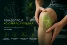 Rehabilitacja po operacji kolana